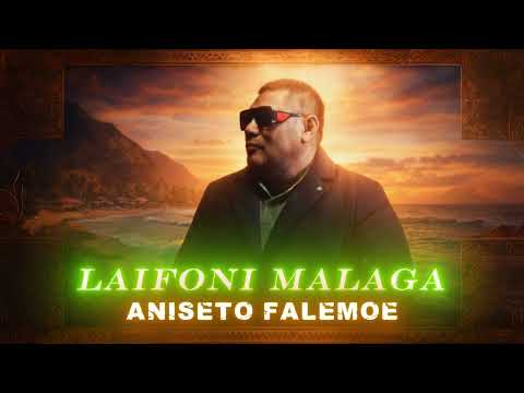 Aniseto Falemoe - Laifoni Malaga (Official Audio)
