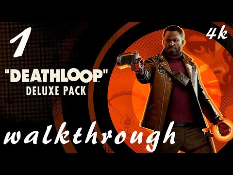 DEATHLOOP Walkthrough Gameplay Part 1 4K FULL GAME PC No Commentary