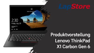 Video thumbnail for Lenovo ThinkPad X1 Carbon Gen 6 Produktvorstellung by LapStore Münster