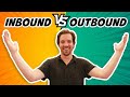 Inbound Vs Outbound Sales What To Choose