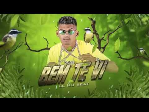 Bem-te-vi (CL NO BEAT) - Remix