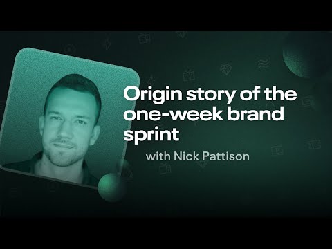 Origin of the one week brand sprint with Nick Pattison ... - YouTube