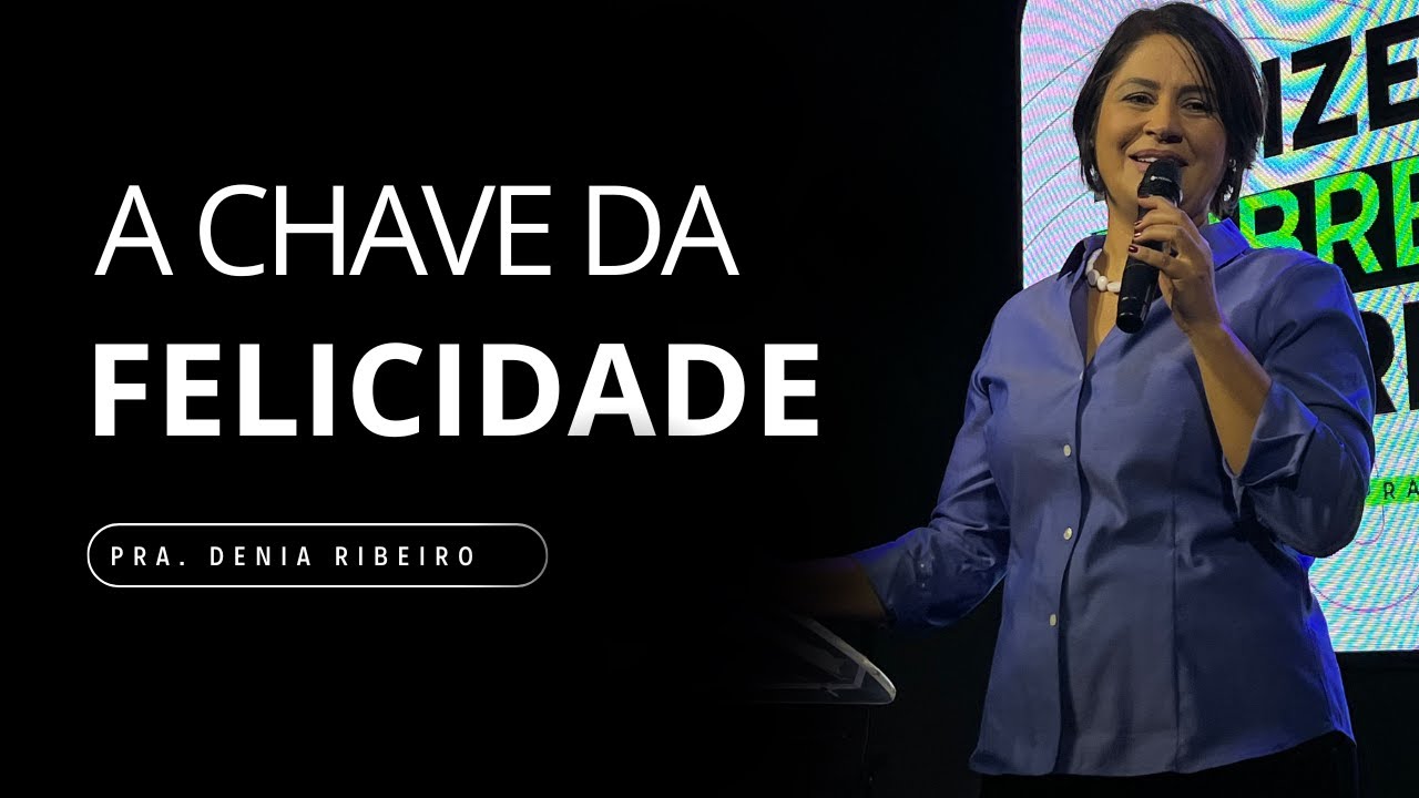 A chave da felicidade