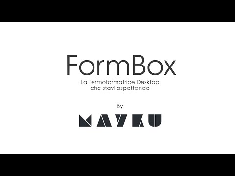 FormBox MAYKU termoformatrice desktop - come funziona?