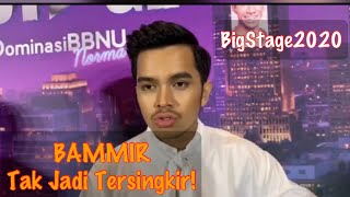 Download lagu BAMMIR Tersingkir Hanya Gimmick ye BIGSTAGE2020 AM... mp3