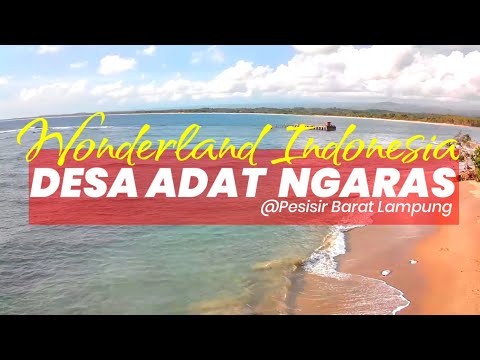Wonderland Indonesia | Desa Adat NGARAS #PesisirBarat Lampung [Aerial Cinematic Drone 4K]