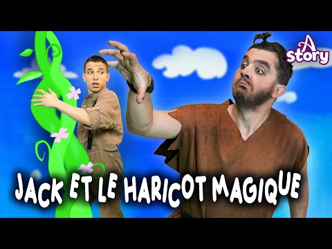 Jack et Le Haricot Magique - A Story French