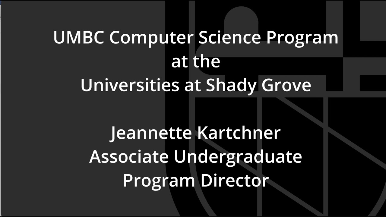 UMBC Computer Science Program at the Universities at Shady Grove
