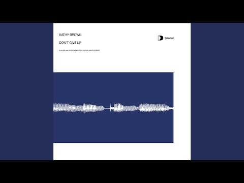 Don't Give Up (Steven Mestre & Wilson Santos Dub)