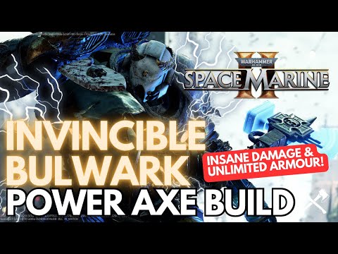 INVINCIBLE Power Axe Bulwark Build! | Insane Damage & Unlimited Armour | Space Marine 2