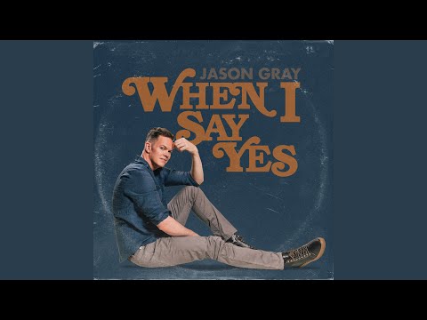 Video thumbnail for When I Say Yes