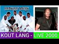 DJAKOUT - MIZIK - KOUT - LANG - LIVE / 2000______(Konpa Dirèk Devan)