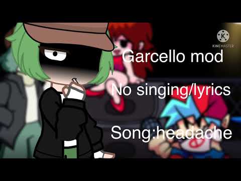 Headache//garcello mod//no lyrics//fnf//gacha club