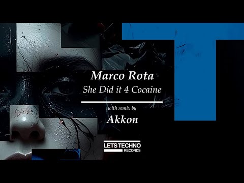 Marco Rota "She Did it 4 Cocaine" [LETS TECHNO records]