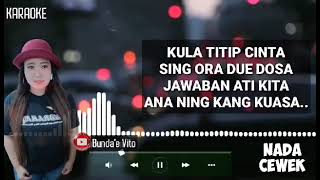 Download lagu DEKE KITA (Nada Cewe) Tri Buana Karaoke mp3