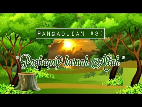 PANGADJIAN NO. 3 : PAGBAGAY KARNA ALLAHUTAALA