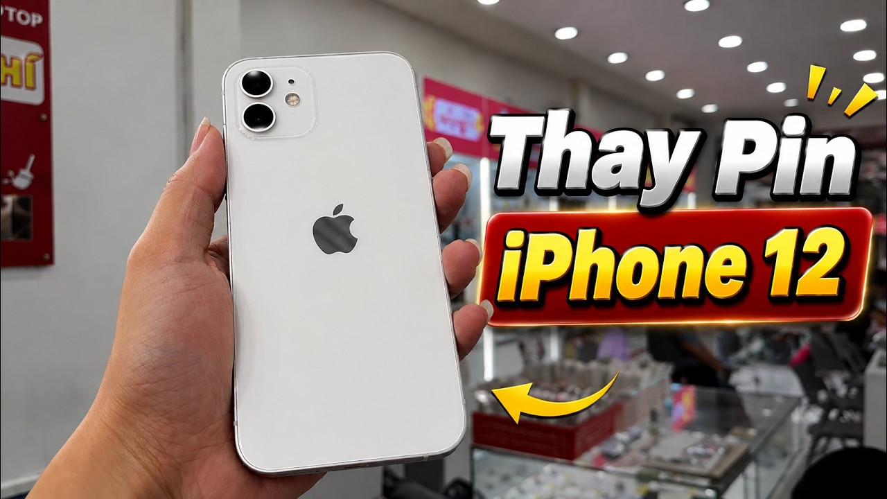 Video Thay pin iPhone 12 