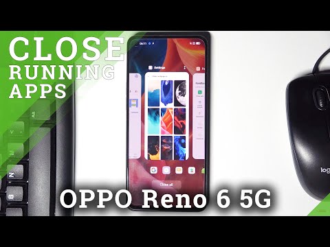 How to Close All Running Apps on OPPO Reno 6 5G - Check Currently Open Apps on OPPO Smartphone