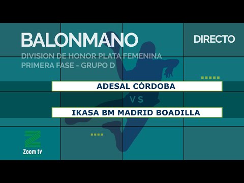 ADESAL CORDOBA vs IKASA BM MADRID BOADILLA