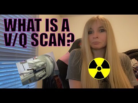 WHAT IS A V/Q SCAN? & WHAT CAN I EXPECT?