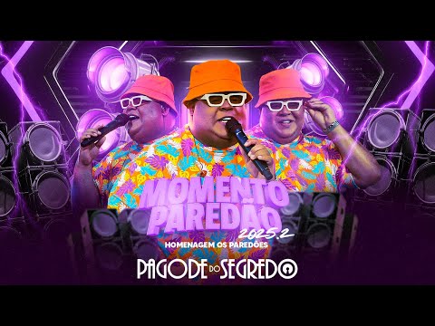 PAGODE DO SEGREDO | MOMENTO PAREDÃO
