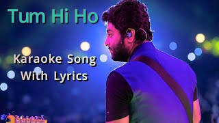 Tum Hi Ho Karaoke Song With Lyrics  Arijit Singh H