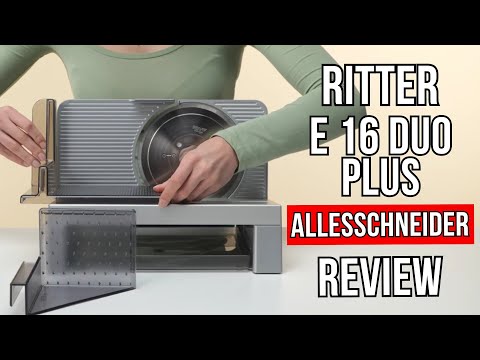 Ritter E 16 Duo Plus Allesschneider - Kompakt, kraftvoll, präzise?