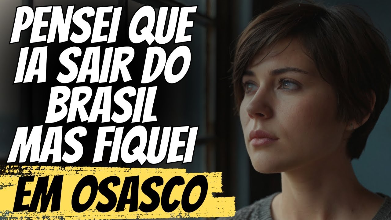 Meu sonho era Morar na Europa, mas Fiquei em Osasco