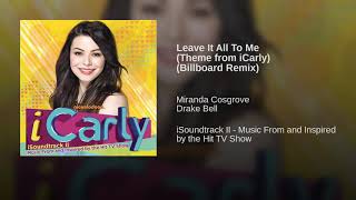 Miranda Cosgrove | Leave it all to me ``billboard remix&quot; (audio)