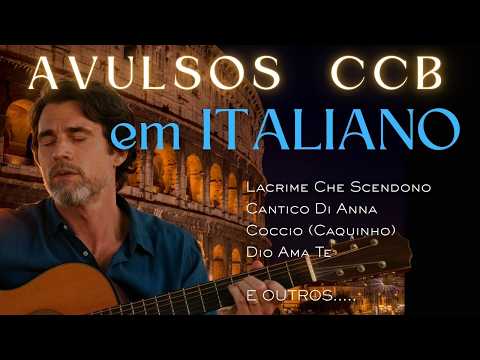 HINOS AVULSOS em ITALIANO #ccb  #gospelmusic #musica #avulsoccb