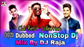 Odia Dubbed Dj Songs NonStop Mix Old Best Collecti