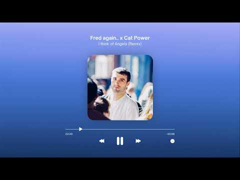 Cat Power - I Think Of Angels (Fred again.. Remix)