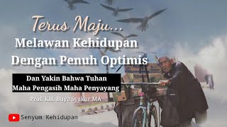 Download lagu Selalu Optimis Melawan Kehidupan Karena Tuhan Maha Pengasih Maha Penyayang | Story Wa Buya Syakur mp3