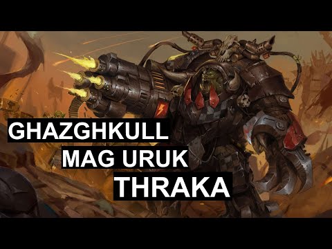 The Baddest Orc in the Galaxy - Ghazghkull Mag Uruk Thraka __Warhammer 40,000 Lore