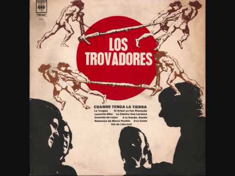 Los Trovadores - El Árbol ya fué plantado