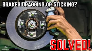 How to Diagnose & Fix Sticking Brakes!