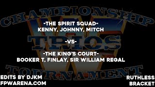 Spirit Squad vs Booker T, Finlay, Regal - WWF Trios Tournament - RUTHLESS BRACKET