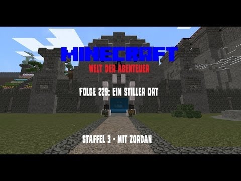 Folge 229: Ein stiller Ort - Minecraft - Welt der Abenteuer
