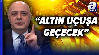 Altın Fiyatları Hangi Rekor Seviyeleri Görecek? Cüneyt Paksoy Açıkladı