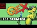 Gex Boss Showcase All Bosses In Depth Analysis