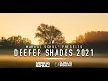 Markus Schulz - Deeper Shades 2021 (2 Hour Deep House & Organic House Mix)