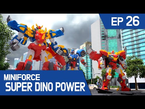 [MINIFORCE Super Dino Power] Ep.26: Miniforce Faces the Largest Threat Ever, A Giant Powerball!