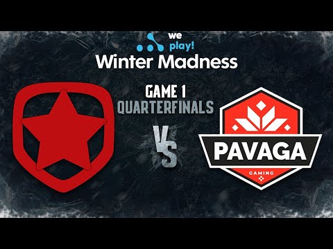 Gambit vs PAVAGA Game 1 - WePlay! Winter Madness - Round of 12