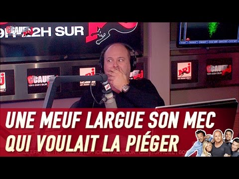 Une meuf largue son mec qui voulait la piéger - C’Cauet sur NRJ