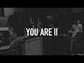 You Are II // Young Lions [Official Video] 
