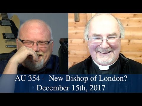 Anglican Unscripted #354 - New Bishop of London?