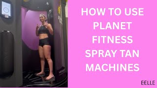 Planet Fitness Spray Tan Tutorial | Step-by-Step Guide + Tips for a Flawless Glow | Emily Elle