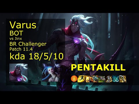 Varus ADC vs Jinx - BR Challenger 18/5/10 Patch 11.4 Gameplay