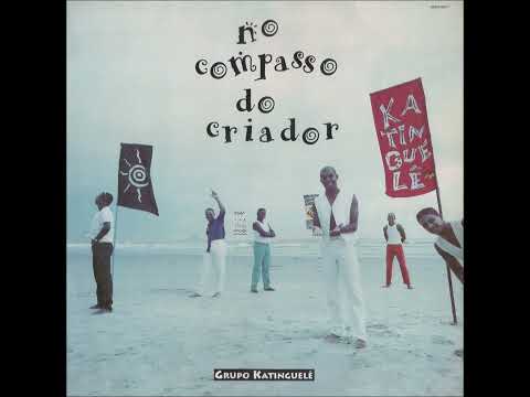 No Compasso do Criador - Katinguelê
