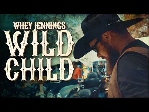 Wild Child - Whey Jennings